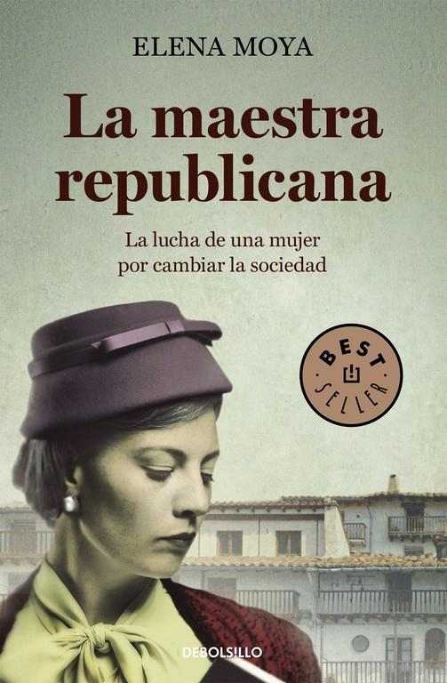 LA MAESTRA REPUBLICANA | 9788490625491 | MOYA,ELENA | Llibreria Ombra | Llibreria online de Rubí, Barcelona | Comprar llibres en català i castellà online