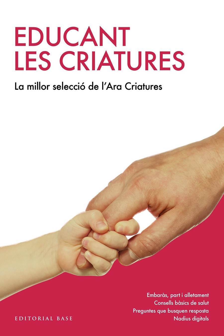 EDUCANT LES CRIATURES. LA MILLOR SELECCIÓ DEL "CRIATURES" DEL DIARI ARA | 9788417183226 | VARIOS AUTORES | Llibreria Ombra | Llibreria online de Rubí, Barcelona | Comprar llibres en català i castellà online