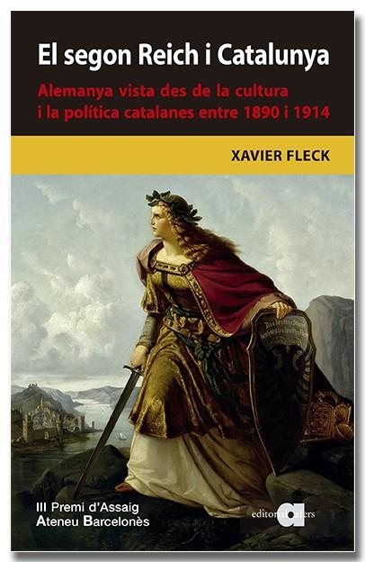 EL SEGON REICH I CATALUNYA | 9788418618680 | FLECK GATIUS, XAVIER | Llibreria Ombra | Llibreria online de Rubí, Barcelona | Comprar llibres en català i castellà online