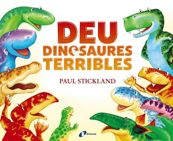 DEU DINOSAURES TERRIBLES | 9788499068695 | STICKLAND, PAUL | Llibreria Ombra | Llibreria online de Rubí, Barcelona | Comprar llibres en català i castellà online