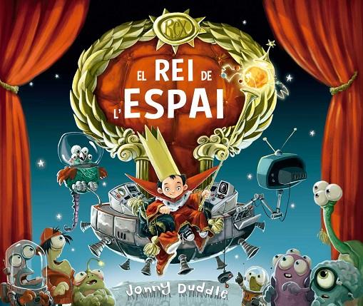 EL REI DE L'ESPAI | 9788417207717 | DUDDLE, JONNY | Llibreria Ombra | Llibreria online de Rubí, Barcelona | Comprar llibres en català i castellà online