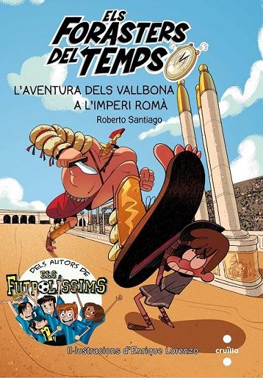 A L'IMPERI ROMÀ 3. L'AVENTURA DELS VALLBONA   | 9788466142199 | SANTIAGO, ROBERTO | Llibreria Ombra | Llibreria online de Rubí, Barcelona | Comprar llibres en català i castellà online