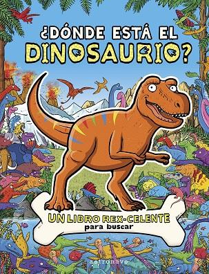 ¿DONDE ESTA EL DINOSAURIO? | 9788467970623 | COTTELL, JAMES/BROWN, HELEN | Llibreria Ombra | Llibreria online de Rubí, Barcelona | Comprar llibres en català i castellà online