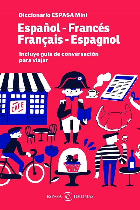 DICCIONARIO ESPASA MINI. ESPAÑOL - FRANCÉS. FRANÇAIS - ESPAGNOL | 9788467054583 | ESPASA | Llibreria Ombra | Llibreria online de Rubí, Barcelona | Comprar llibres en català i castellà online