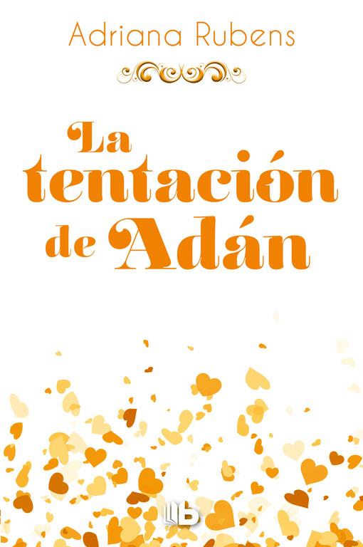 LA TENTACIÓN DE ADÁN (BILOGÍA PECADO ORIGINAL 2) | 9788490704288 | ADRIANA RUBENS | Llibreria Ombra | Llibreria online de Rubí, Barcelona | Comprar llibres en català i castellà online