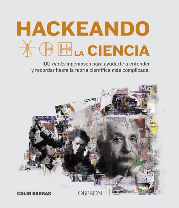 HACKEANDO LA CIENCIA | 9788441542136 | BARRAS, COLIN | Llibreria Ombra | Llibreria online de Rubí, Barcelona | Comprar llibres en català i castellà online