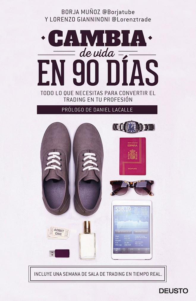 CAMBIA DE VIDA EN 90 DÍAS | 9788423424955 | BORJA MUÑOZ CUESTA/LORENZO GIANNINONI | Llibreria Ombra | Llibreria online de Rubí, Barcelona | Comprar llibres en català i castellà online