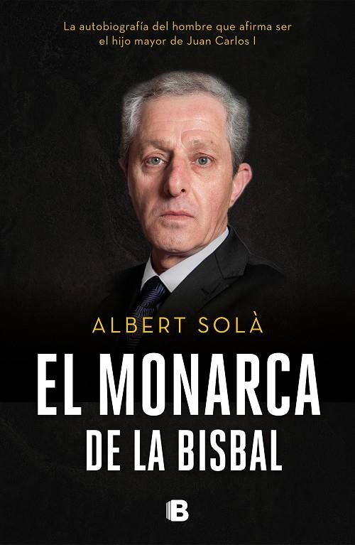 EL MONARCA DE LA BISBAL | 9788466665742 | SOLÀ, ALBERT | Llibreria Ombra | Llibreria online de Rubí, Barcelona | Comprar llibres en català i castellà online