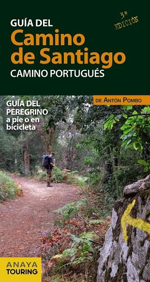 GUÍA DEL CAMINO DE SANTIAGO. CAMINO PORTUGUÉS | 9788491583011 | POMBO RODRÍGUEZ, ANTÓN | Llibreria Ombra | Llibreria online de Rubí, Barcelona | Comprar llibres en català i castellà online