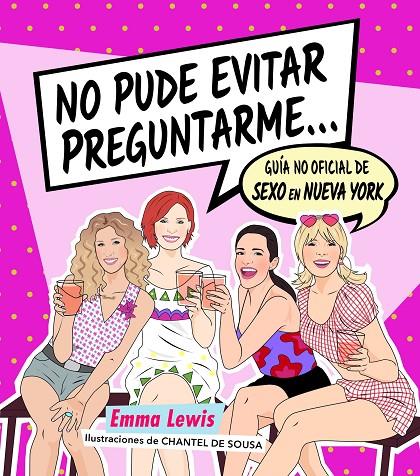 NO PUDE EVITAR PREGUNTARME... | 9788418260414 | LEWIS, EMMA/SOUSA, CHANTEL DE | Llibreria Ombra | Llibreria online de Rubí, Barcelona | Comprar llibres en català i castellà online