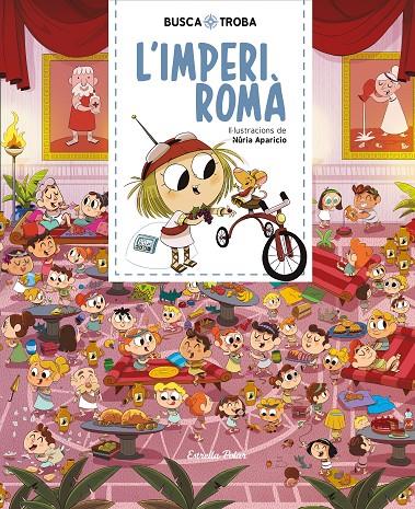 BUSCA I TROBA. L'IMPERI ROMÀ | 9788491379881 | APARICIO, NURIA | Llibreria Ombra | Llibreria online de Rubí, Barcelona | Comprar llibres en català i castellà online