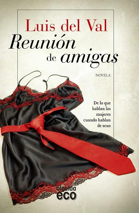 REUNIÓN DE AMIGAS | 9788490673546 | DEL VAL, LUIS | Llibreria Ombra | Llibreria online de Rubí, Barcelona | Comprar llibres en català i castellà online