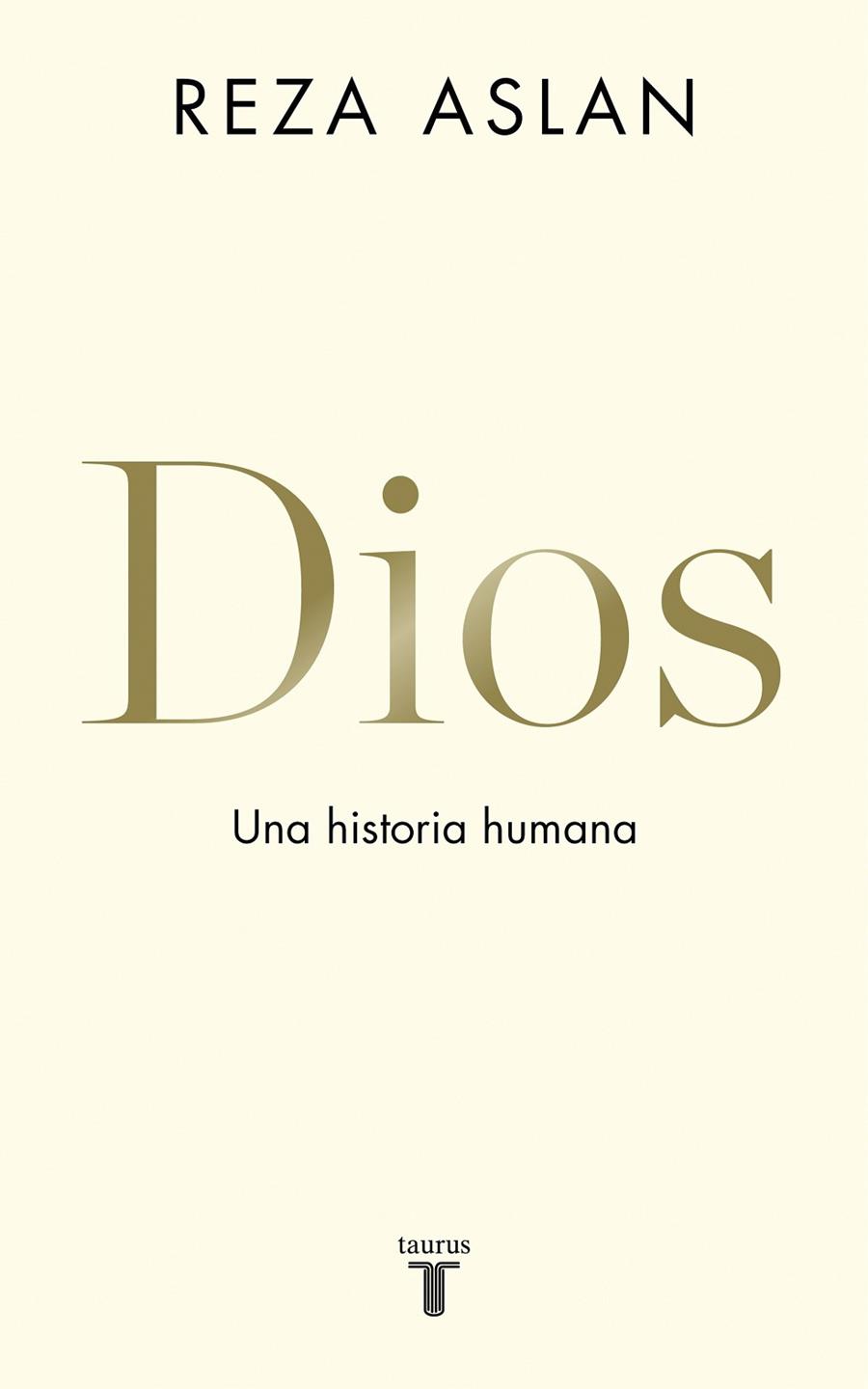 DIOS | 9788430620579 | ASLAN, REZA | Llibreria Ombra | Llibreria online de Rubí, Barcelona | Comprar llibres en català i castellà online