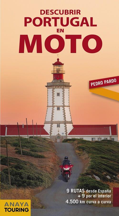 DESCUBRIR PORTUGAL EN MOTO | 9788491580973 | PARDO BLANCO, PEDRO | Llibreria Ombra | Llibreria online de Rubí, Barcelona | Comprar llibres en català i castellà online