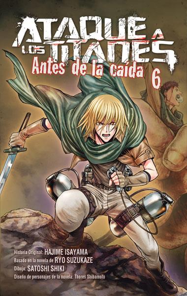 ATAQUE A LOS TITANES: ANTES DE LA CAÍDA 06 | 9788467924268 | ISAYAMA, HAJIME/ SUZUKAZE, RYO/ SHIKI, SATOSHI/ SHIBAMOTO | Llibreria Ombra | Llibreria online de Rubí, Barcelona | Comprar llibres en català i castellà online