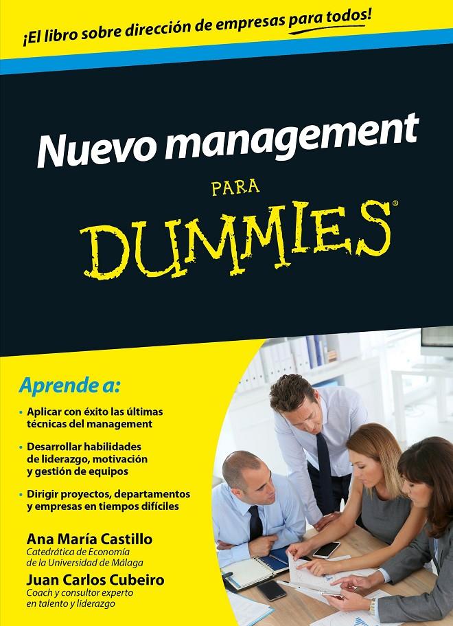 NUEVO MANAGEMENT PARA DUMMIES | 9788432902482 | JUAN CARLOS CUBEIRO/ANA MARÍA CASTILLO CLAVERO | Llibreria Ombra | Llibreria online de Rubí, Barcelona | Comprar llibres en català i castellà online