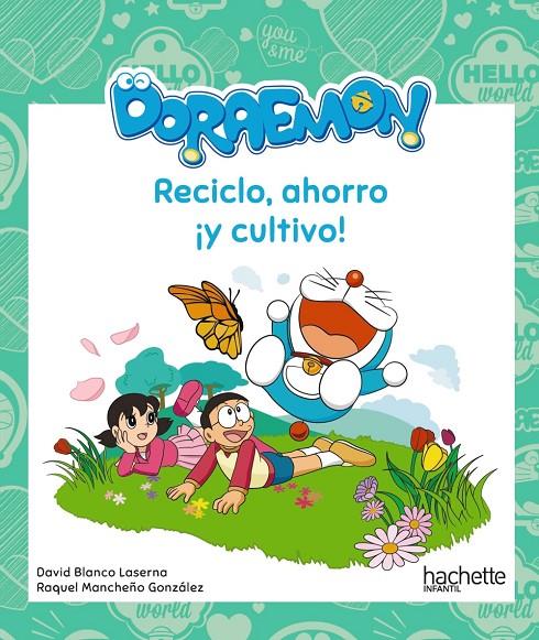 RECICLO, AHORRO ¡Y CULTIVO! CON DORAEMON | 9788417586348 | MANCHEÑO GONZÁLEZ, RAQUEL/BLANCO LASERNA, DAVID | Llibreria Ombra | Llibreria online de Rubí, Barcelona | Comprar llibres en català i castellà online