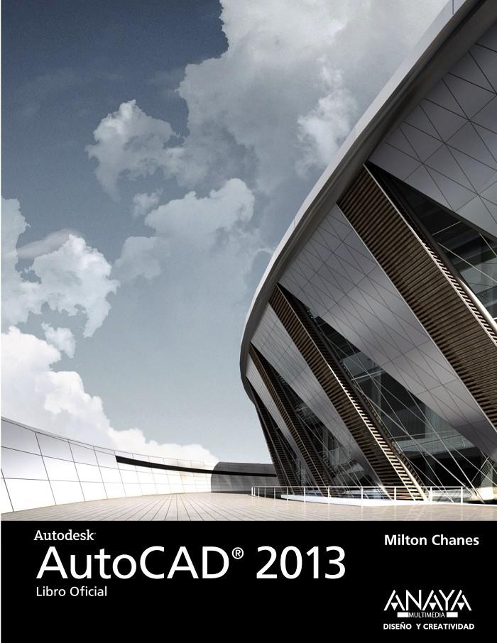 AUTOCAD 2013  | 9788441532793 | MILTON CHANES | Llibreria Ombra | Llibreria online de Rubí, Barcelona | Comprar llibres en català i castellà online