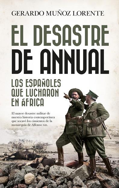 EL DESASTRE DE ANNUAL | 9788418578229 | GERARDO MUÑOZ LORENTE | Llibreria Ombra | Llibreria online de Rubí, Barcelona | Comprar llibres en català i castellà online