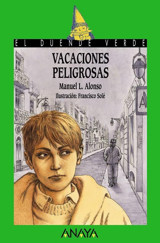 VACACIONES PELIGROSAS | 9788466716420 | ALONSO, MANUEL L. | Llibreria Ombra | Llibreria online de Rubí, Barcelona | Comprar llibres en català i castellà online