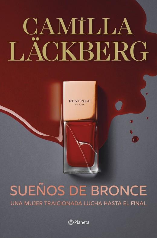 SUEÑOS DE BRONCE (SERIE FAYE 3) | 9788408298823 | LÄCKBERG, CAMILLA | Llibreria Ombra | Llibreria online de Rubí, Barcelona | Comprar llibres en català i castellà online