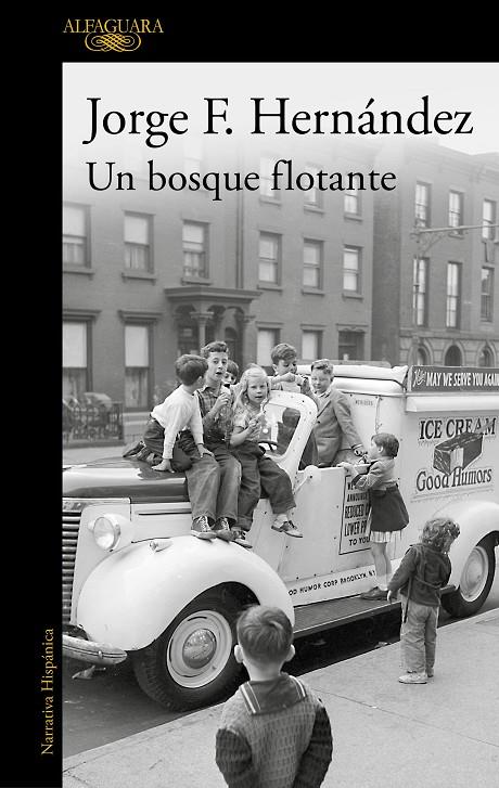 UN BOSQUE FLOTANTE | 9788420460871 | F. HERNÁNDEZ, JORGE | Llibreria Ombra | Llibreria online de Rubí, Barcelona | Comprar llibres en català i castellà online