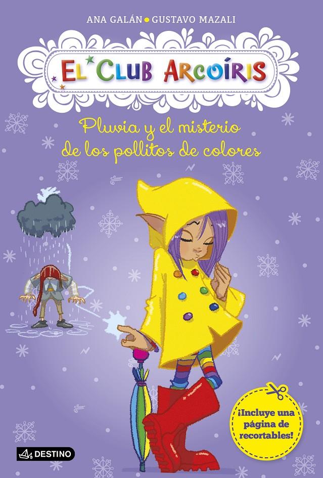 PLUVIA Y EL MISTERIO DE LOS POLLITOS DE COLORES | 9788408137375 | ANA GALÁN/GUSTAVO MAZALI | Llibreria Ombra | Llibreria online de Rubí, Barcelona | Comprar llibres en català i castellà online