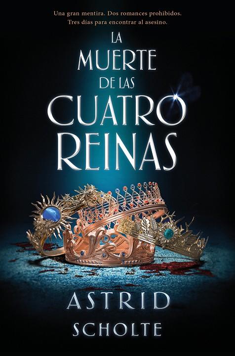 LA MUERTE DE LAS CUATRO REINAS | 9788417361785 | SCHOLTE ASTRID | Llibreria Ombra | Llibreria online de Rubí, Barcelona | Comprar llibres en català i castellà online