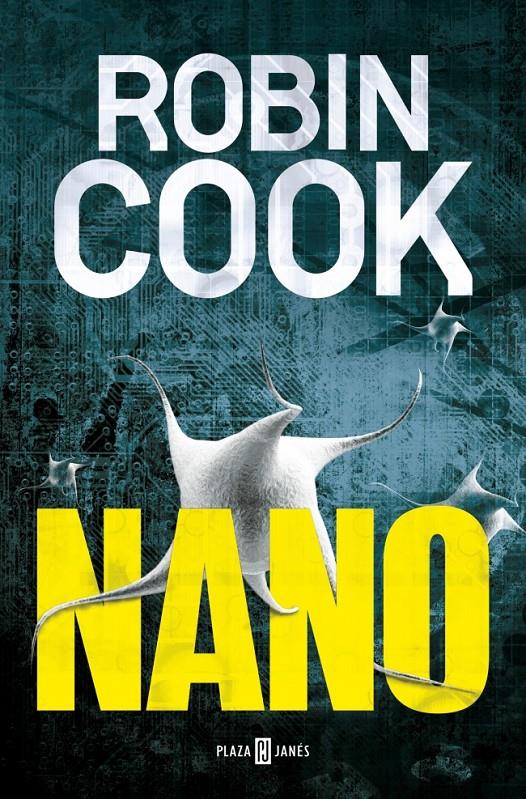 NANO (CASTELLA) | 9788401342424 | ROBIN COOK | Llibreria Ombra | Llibreria online de Rubí, Barcelona | Comprar llibres en català i castellà online