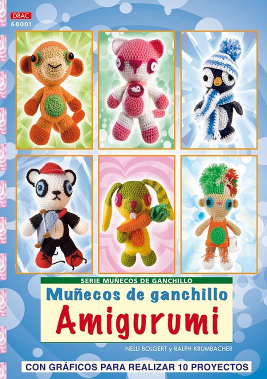 SERIE MUÑECOS DE GANCHILLO Nº 1. MUÑECOS DE GANCHILLO AMIGURUMI | 9788498740707 | BOLGERT, NELLI/KRUMBACHER, RALPH | Llibreria Ombra | Llibreria online de Rubí, Barcelona | Comprar llibres en català i castellà online