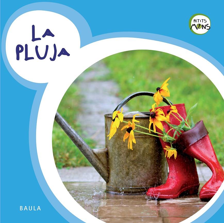 LA PLUJA | 9788447929085 | EQUIP BAULA | Llibreria Ombra | Llibreria online de Rubí, Barcelona | Comprar llibres en català i castellà online