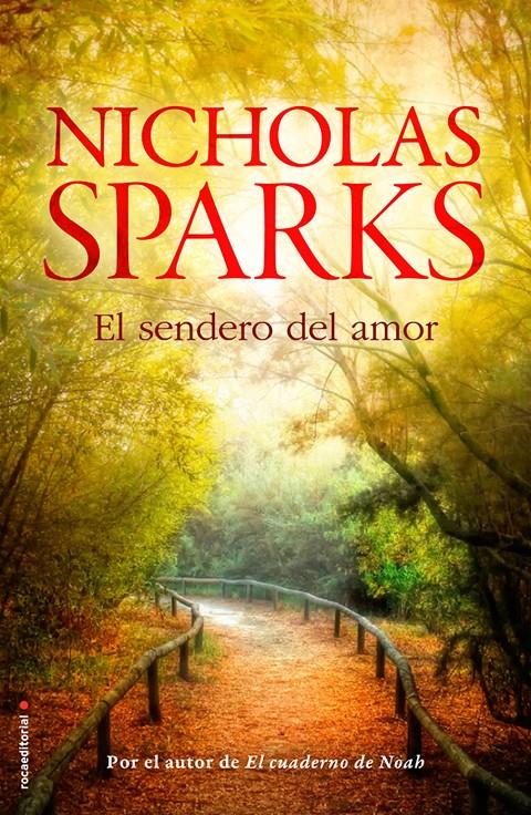 EL SENDERO DEL AMOR | 9788499187211 | SPARKS, NICHOLAS | Llibreria Ombra | Llibreria online de Rubí, Barcelona | Comprar llibres en català i castellà online