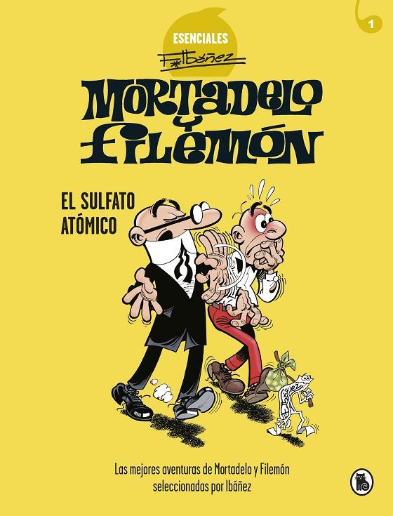 EL SULFATO ATÓMICO (ESENCIALES F.IBÁÑEZ 1) | 9788402424259 | IBÁÑEZ, FRANCISCO | Llibreria Ombra | Llibreria online de Rubí, Barcelona | Comprar llibres en català i castellà online