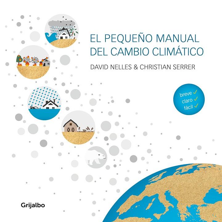 EL PEQUEÑO MANUAL DEL CAMBIO CLIMÁTICO | 9788418007255 | NELLES, DAVID/SERRER, CHRISTIAN | Llibreria Ombra | Llibreria online de Rubí, Barcelona | Comprar llibres en català i castellà online