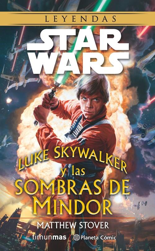 S.W. LUKE SKYWALKER Y LAS SOMBRAS DE MINDOR (NOVELA) | 9788416090747 | MATTHEW STOVER | Llibreria Ombra | Llibreria online de Rubí, Barcelona | Comprar llibres en català i castellà online