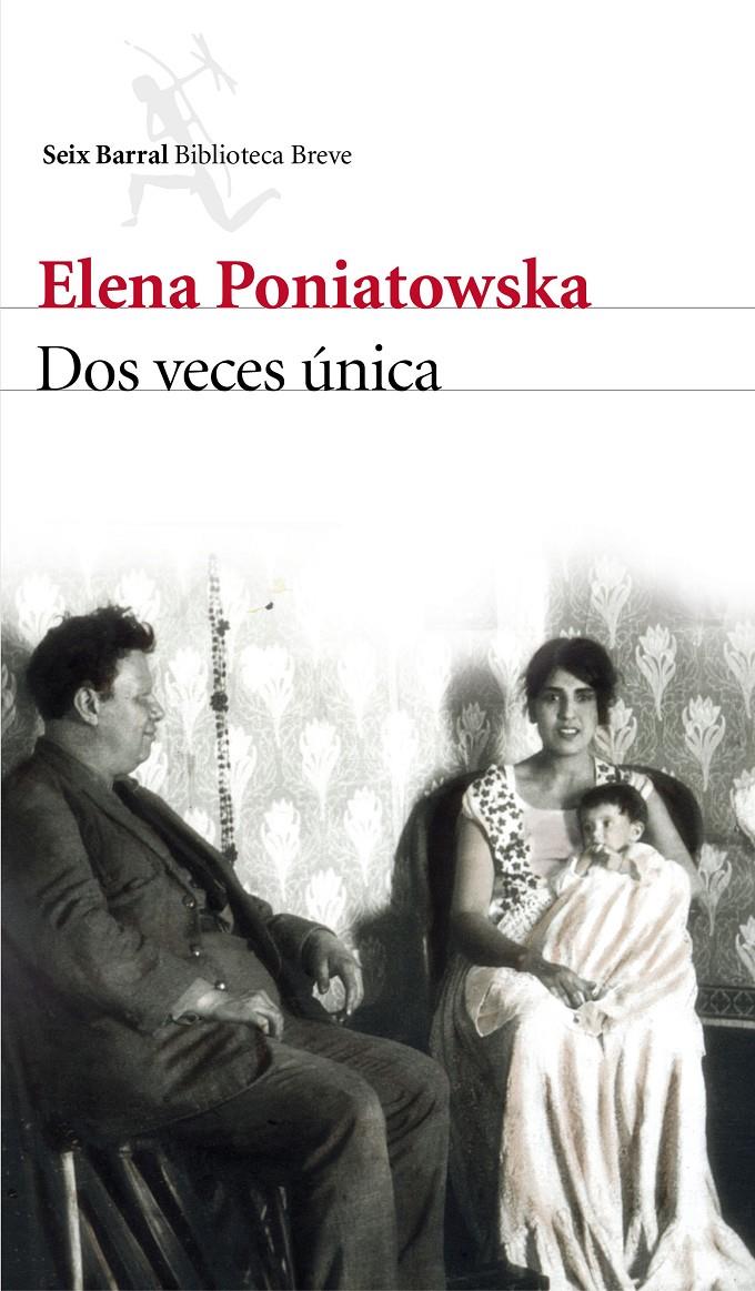 DOS VECES ÚNICA | 9788432229237 | ELENA PONIATOWSKA | Llibreria Ombra | Llibreria online de Rubí, Barcelona | Comprar llibres en català i castellà online