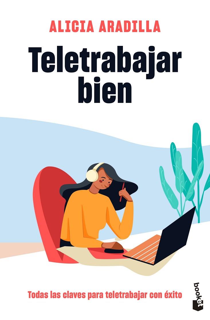 TELETRABAJAR BIEN | 9788418118487 | ARADILLA, ALICIA | Llibreria Ombra | Llibreria online de Rubí, Barcelona | Comprar llibres en català i castellà online