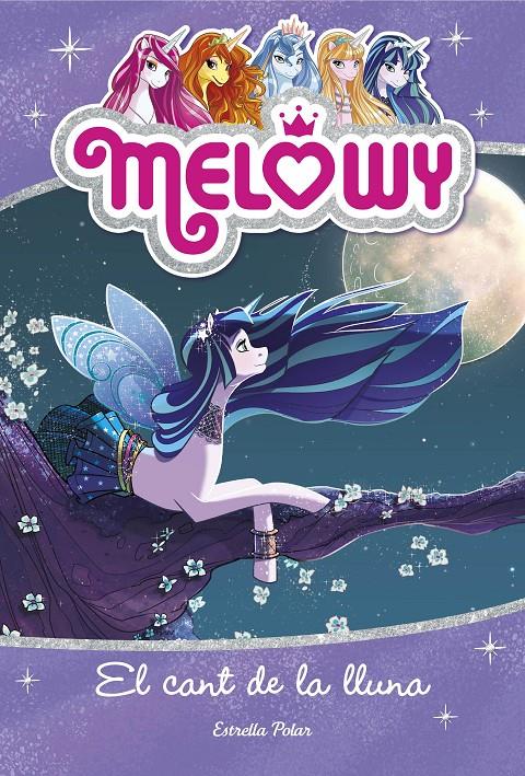 MELOWY. EL CANT DE LA LLUNA | 9788491371816 | DANIELLE STAR | Llibreria Ombra | Llibreria online de Rubí, Barcelona | Comprar llibres en català i castellà online