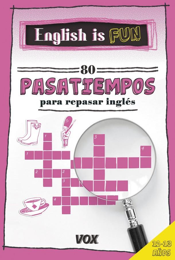 ENGLISH IS FUN. 80 PASATIEMPOS PARA REPASAR INGLÉS 12-13 AÑOS | 9788499742458 | LAROUSSE EDITORIAL | Llibreria Ombra | Llibreria online de Rubí, Barcelona | Comprar llibres en català i castellà online