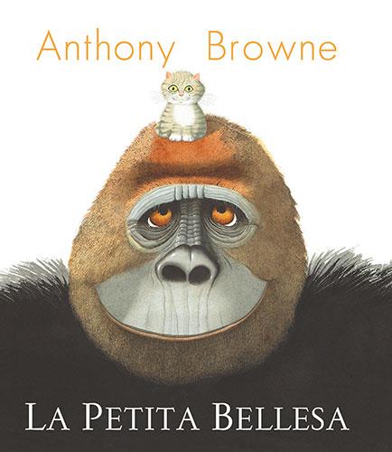 LA PETITA BELLESA | 9788418558955 | BROWNE, ANTHONY | Llibreria Ombra | Llibreria online de Rubí, Barcelona | Comprar llibres en català i castellà online