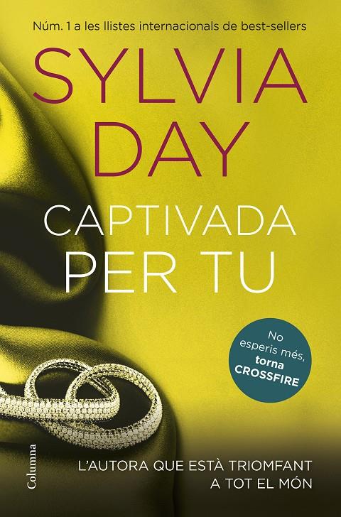 CAPTIVADA PER TU 4 CROSSFIRE | 9788466419109 | SYLVIA DAY | Llibreria Ombra | Llibreria online de Rubí, Barcelona | Comprar llibres en català i castellà online