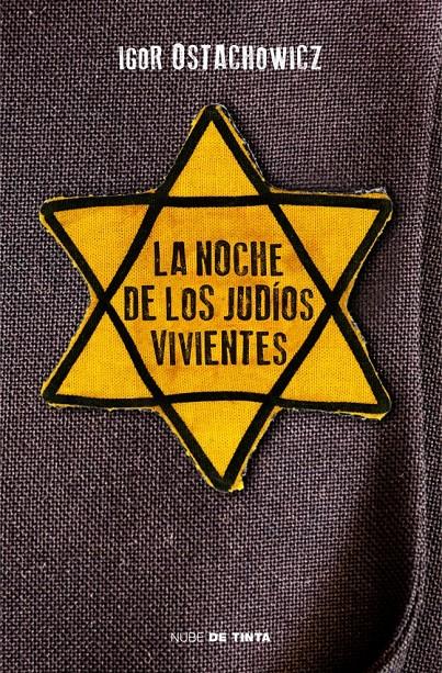 LA NOCHE DE LOS JUDÍOS VIVIENTES | 9788415594116 | OSTACHOWICZ,IGOR | Llibreria Ombra | Llibreria online de Rubí, Barcelona | Comprar llibres en català i castellà online