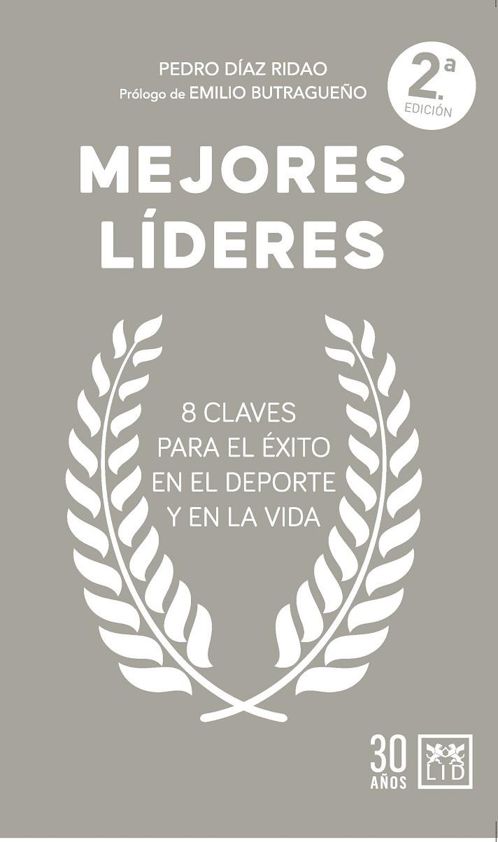 MEJORES LÍDERES | 9788411318709 | PEDRO DÍAZ RIDAO | Llibreria Ombra | Llibreria online de Rubí, Barcelona | Comprar llibres en català i castellà online