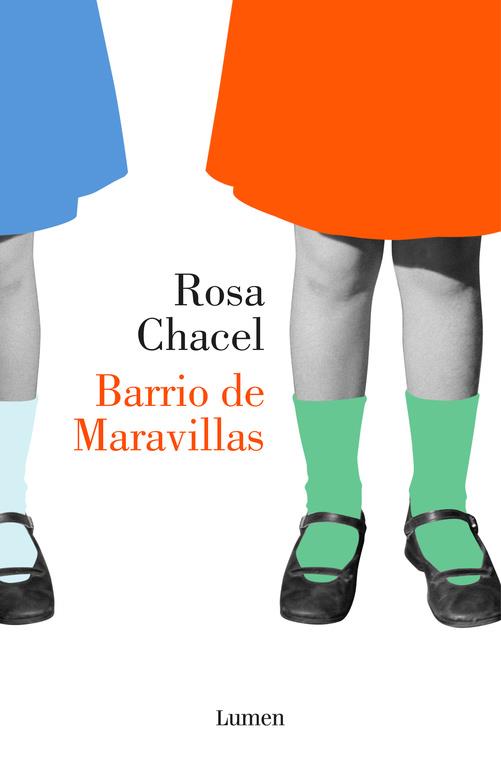 BARRIO DE MARAVILLAS | 9788426403513 | CHACEL, ROSA | Llibreria Ombra | Llibreria online de Rubí, Barcelona | Comprar llibres en català i castellà online