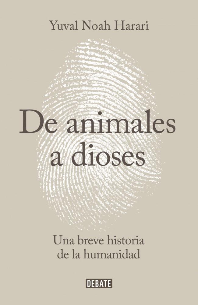 DE ANIMALES A DIOSES | 9788499924212 | HARARI,YUVAL NOAH | Llibreria Ombra | Llibreria online de Rubí, Barcelona | Comprar llibres en català i castellà online