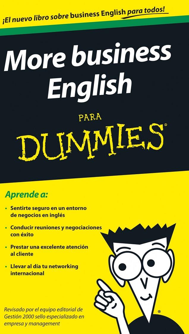 MORE BUSINESS ENGLISH PARA DUMMIES | 9788432901287 | Llibreria Ombra | Llibreria online de Rubí, Barcelona | Comprar llibres en català i castellà online