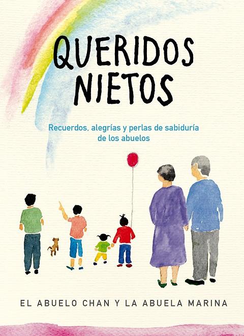 QUERIDOS NIETOS | 9788491295457 | EL ABUELO CHAN Y LA ABUELA MARINA, | Llibreria Ombra | Llibreria online de Rubí, Barcelona | Comprar llibres en català i castellà online