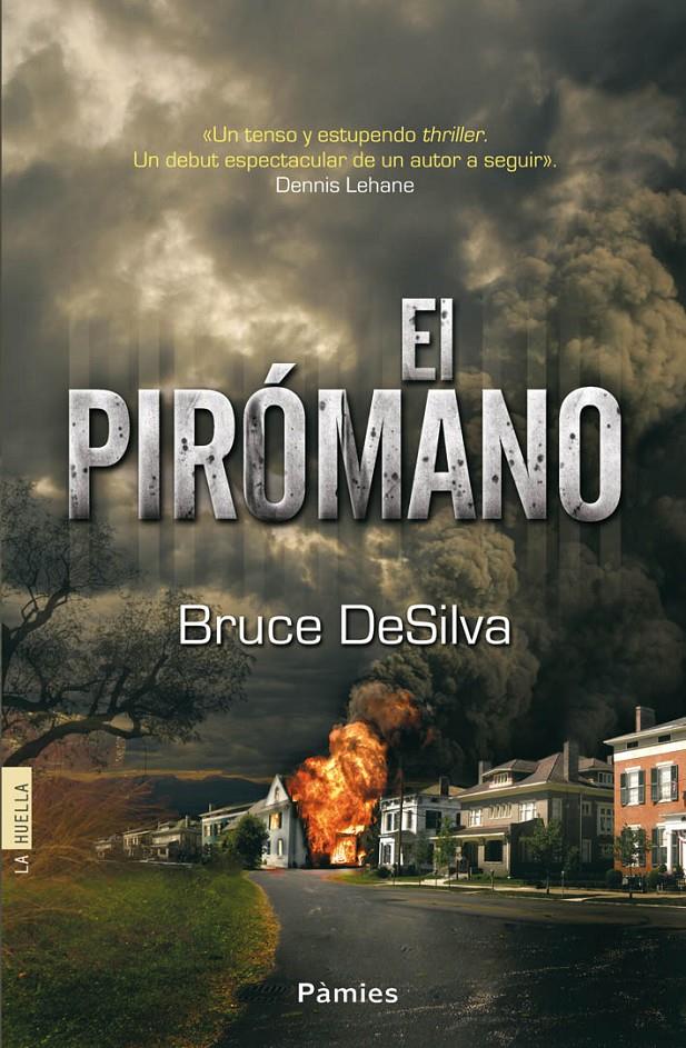 EL PIRÓMANO | 9788415433170 | BRUCE DESILVA | Llibreria Ombra | Llibreria online de Rubí, Barcelona | Comprar llibres en català i castellà online