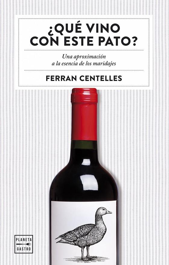 ¿QUÉ VINO CON ESTE PATO? | 9788408159551 | FERRAN CENTELLES | Llibreria Ombra | Llibreria online de Rubí, Barcelona | Comprar llibres en català i castellà online