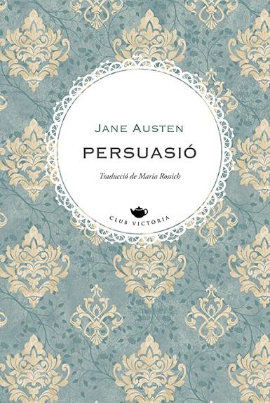 PERSUASIÓ | 9788419474698 | AUSTEN, JANE | Llibreria Ombra | Llibreria online de Rubí, Barcelona | Comprar llibres en català i castellà online